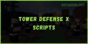 Tower Defense X Script